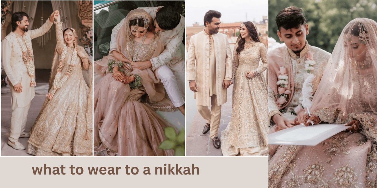 You are currently viewing What to Wear to a Nikkah: Complete Guide for Brides, Grooms, and Guests